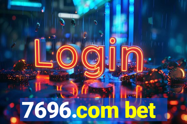 7696.com bet